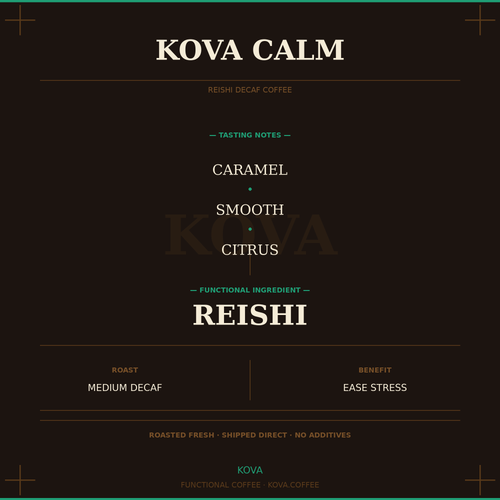 Kova Calm — Reishi Decaf Coffee